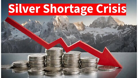 Shortage of Silver