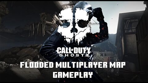 Call of Duty Ghost Multiplayer Map Flooded Gameplay