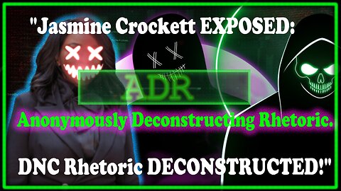 "Jasmine Crockett EXPOSED: DNC Rhetoric DECONSTRUCTED!"