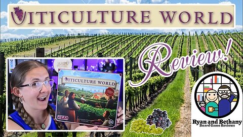 Viticulture World Review!