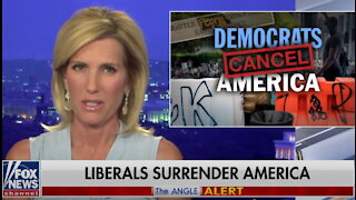 Laura Ingraham: Democrats cancel America