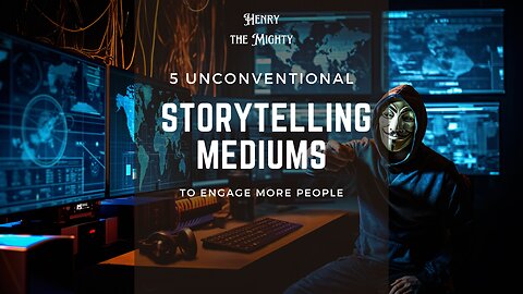 Ep 75 - 5 Unconventional Storytelling Mediums to engage more people