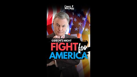 Gideon’s Might: A Call to Fight for America