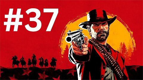 تختيم لعبة Red Dead Redemption 2 لا تفوت الإثارة! الجزء 37