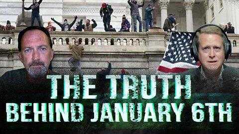 The Truth Behind January 6th | David Sumrall