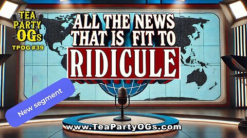 TPOG#38 We roast the DNC and introduce new segment "All the News that is fit to RIDICULE!"