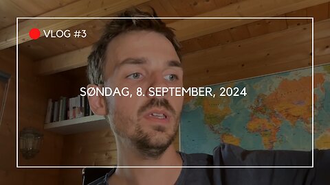 VLOG #3 - Søndag, 8. september, 2024