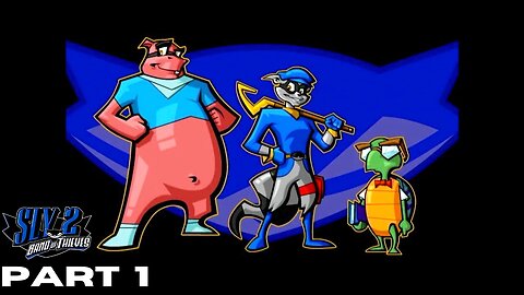 Let's play and history: Sly 2: Band of thieves Part 1