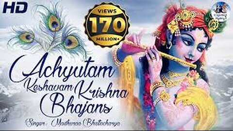 ACHYUTAM KESHAVAM KRISHNA DAMODARAM | VERY BEAUTIFUL SONG - POPULAR KRISHNA BHAJAN ( FULL SONG )