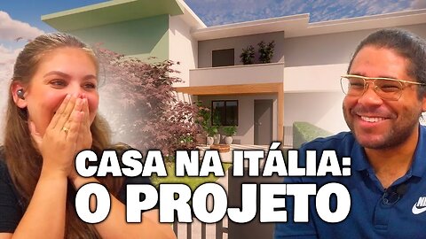 NOSSA CASA NA ITÁLIA: O PROJETO EM 3D 🤩 | Diário da obra #2