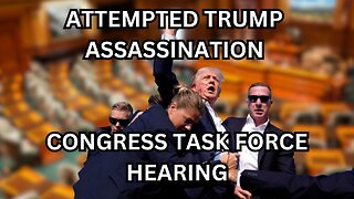 LIVE: Congress task force hearing on attempted Trump assassination and local law enforcement