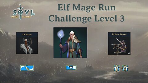 SOVL Elf Mage Challenge Run 3 - Episode 3