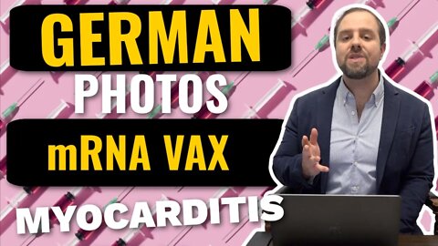 German Photographs - Myocarditis After Vaccination | Adding To Dr. John Campbell's Analysis