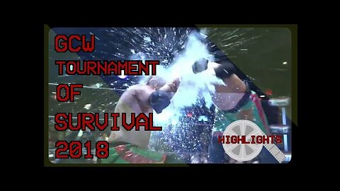 GCW Tournament of Survival 2018 Highlights