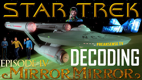 Saturday Night Live: Decoding Star Trek, Episode #4 ~ MIRROR MIRROR by Jerome Bixby