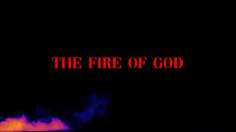 The Fire Of God