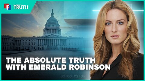 The Absolute Truth With Emerald Robinson | 2 SEPTEMBER 2024