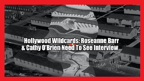 Hollywood Wildcards: Roseanne Barr & Cathy O’Brien Need To See Interview