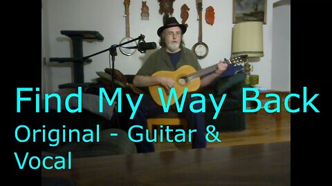 Find My Way Back - Guitar & Vocal (original)