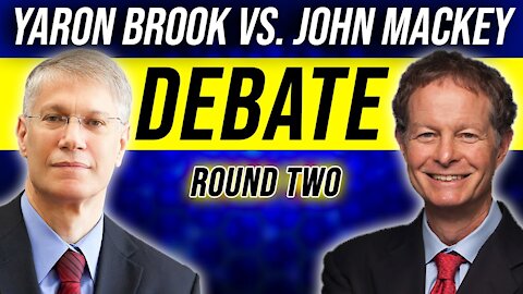 Yaron Brook Debates John Mackey: The Purpose of Business Is to Maximize Profits