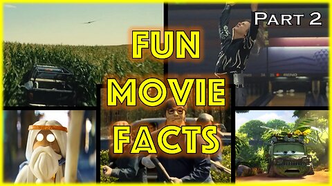 Fun Movie Facts Part 2