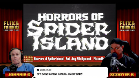 Horrors of Spider Island - Flix and Friends