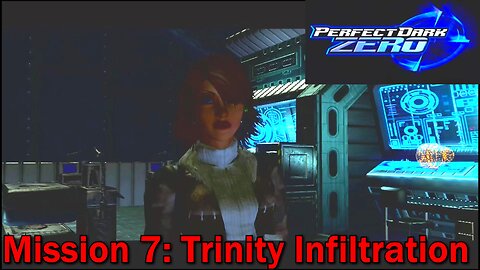 How Bad is it? Perfect Dark Zero- Mission 7- Trinity Infiltration