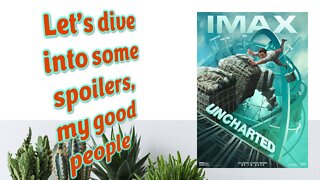 Uncharted Spoiler Review