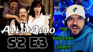 Allo Allo S2E3 "The Policeman Cometh" | Reaction!