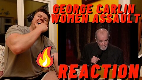 GEORGE CARLIN - WOMEN ASSAULT & YOU CAN MAKE JOKES ABOUT ANYTHING?!?! ((IRISH MAN REACTION!!))