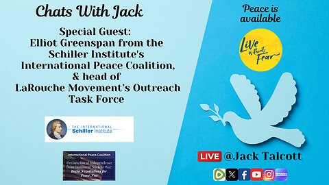 War and Peace; Chats with Jack and Guest Elliot Greenspan