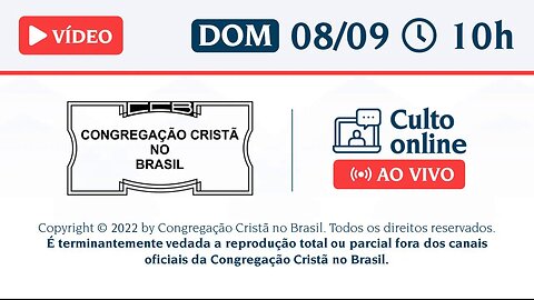 CCB Santo Culto a Deus - DOM - 08/09/2024 10:00