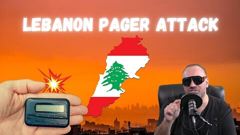 LEBANON PAGER ATTACK AND THE ISRAEL WAR