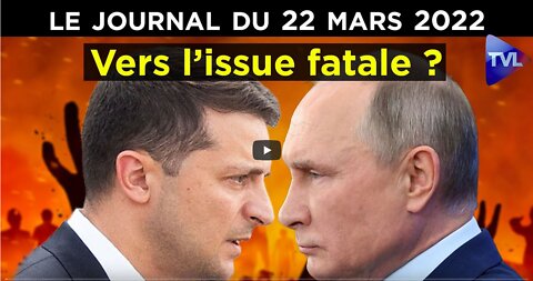 Russie Ukraine vers le face à face Poutine - Zelensky - JT du 22 mars 2021