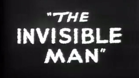 The Invisible Man (1933) trailer