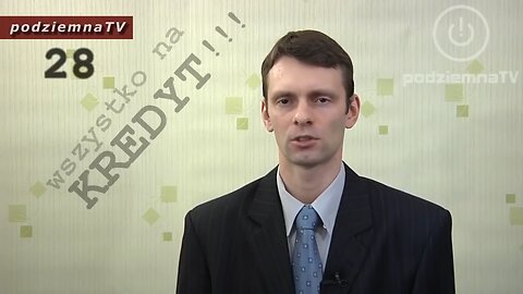 podziemna TV - Wszystko na KREDYT!!! Niewolnictwo XXI wieku #28 (05.02.2014)