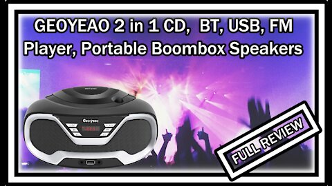 GEOYEAO 2 in 1 CD Player Portable Boombox Speaker EVP-201 Bluetooth/FM/USB/AUX FULL REVIEW & Manual