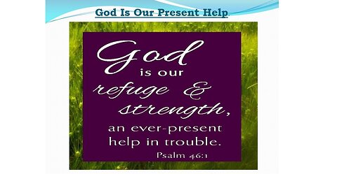 Aug 20/23 | God is Our Present Help