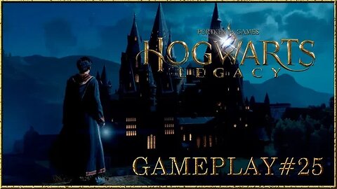 Hogwarts Legacy - [GamePlay#25] #hogwartslegacybrasil #gameplay #tomoyosan #hogwartslegacygameplay