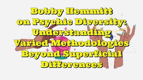 Bobby Hemmitt: Psychic Diversity