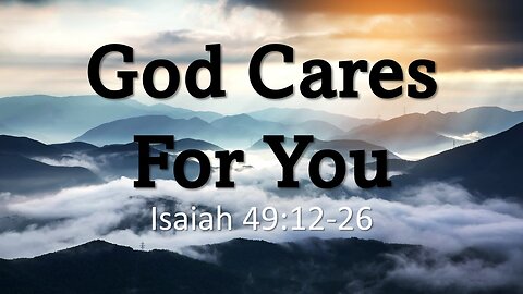 God Cares For You, Pastor Roy Smith, 6-5-2024