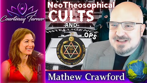 Ep.407: Neo-Theosophical Cults & Intelligence Ops w/ Mathew Crawford | Courtenay Turner Podcast