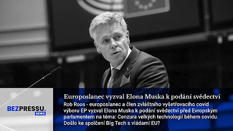 Europoslanec vyzval Elona Muska k podání svědectví