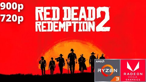 Red Dead Redemption 2 - Ryzen 3 3200G Vega 8 & 16 GB RAM/8 GB RAM/1X8 GB RAM