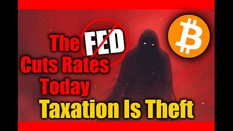 Fed Rate Cut Today | Taxation Is Theft Better Get Bitcoin #bitcoin #thefed