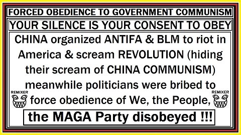 YOUR SILENCE IS YOUR CONSENT TO OBEY