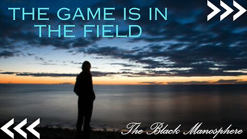 The Game is in the Field