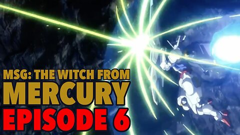 MSG The Witch From Mercury Episode 6 REACTION