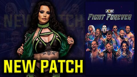 AEW Fight Forever - Welcome To Version 1.05....Is It Better?