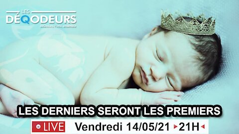 Les derniers seront les premiers ! - 14/05/21